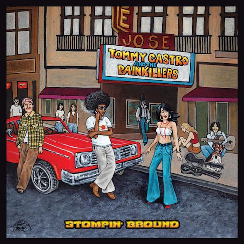 CASTRO, TOMMY AND THE PAINKILLERS - STOMPIN' GROUNDCASTRO, TOMMY AND THE PAINKILLERS - STOMPIN GROUND.jpg